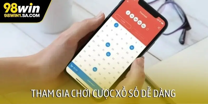 Tham gia chơi cược xổ số dễ dàng
